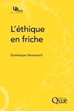 Dominique Vermersch - L'éthique en friche.