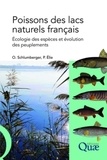 Pierre Elie et Olivier Schlumberger - Poissons des lacs naturels français - Ecologie et évolution des peuplements.