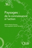 Yves Luginbühl et Daniel Terrasson - Paysages : de la connaissance à l'action.