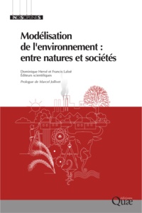 Dominique Hervé et Francis Laloë - Modélisation de l'environnement : entre natures et sociétés.