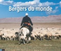 Bernard Faye - Bergers du monde.