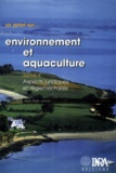 Jean Petit - Environnement et aquaculture - Tome 2, aspects juridiques et réglementaires.