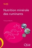 François Meschy - Nutrition minérale des ruminants.