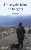 Michel Meuret - Un savoir-faire de bergers.