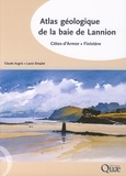 Claude Augris et Laure Simplet - Atlas géologique de la baie de Lannion.