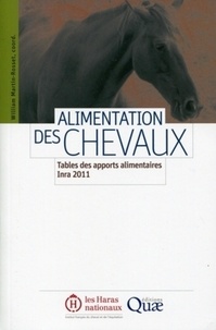 William Martin-Rosset - Alimentation des chevaux - Tables des apports alimentaires Inra 2011.