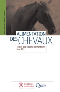 William Martin-Rosset - Alimentation des chevaux - Tables des apports alimentaires Inra 2011.