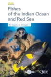 Marc Taquet et Alain Diringer - Fishes of the Indian Ocean and Red Sea.