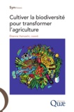 Etienne Hainzelin - Cultiver la biodiversité pour transformer l'agriculture.