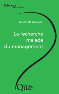 Vincent de Gaulejac - La recherche malade du management.