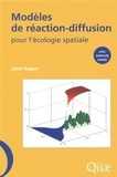 Lionel Roques - Modèles de réaction-diffusion pour l'écologie spatiale.