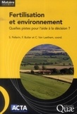 Sylvain Pellerin et Fabienne Butler - Fertilisation et environnement - Quelles pistes pour l'aide à la décision ?.
