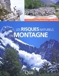 Florence Naaim-Bouvet et Didier Richard - Les risques naturels en montagne.