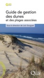 Loïc Gouguet - Guide de gestion des dunes et des plages associées.