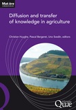 Uno Svedin et Pascal Bergeret - Diffusion and transfer of knowledge in agriculture.