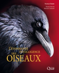 Nathan Emery - L'étonnante intelligence des oiseaux.