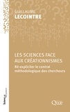 Guillaume Lecointre - Les sciences face aux créationnismes - Ré-expliciter le contrat méthodologique des chercheurs.