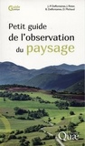 Jean-Pierre Deffontaines et Jean Ritter - Petit guide de l'observation du paysage.