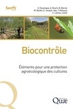 Xavier Fauvergue et Adrien Rusch - Biocontrôle - Eléments pour une protection agroécologique des cultures.