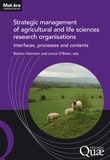 Bettina Heimann et Lance O'Brien - Strategic management of agricultural and life sciences research organisations - Interfaces, processes and contents.