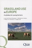 Agnès Van den Pol-van Dasselaar et Leanne Bastiaansen-Aantjes - Grassland use in Europe - A syllabus for young farmers.