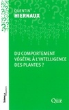 Quentin Hiernaux - Du comportement végétal à l'intelligence des plantes ?.