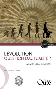 Guillaume Lecointre - L'évolution, question d'actualité ?.