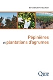 Bernard Aubert et Guy Vullin - Pépinières et plantations d'agrumes.