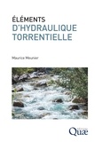 Maurice Meunier - Éléments d'hydraulique torrentielle.