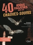 François Prud'homme - 40 idées fausses sur les chauves-souris.
