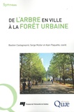 Bastien Castagneyrol et Serge Muller - De l'arbre en ville à la forêt urbaine.