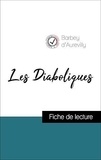Jules Barbey d'Aurevilly - Les Diaboliques de Barbey d'Aurevilly (Fiche de lecture de référence).