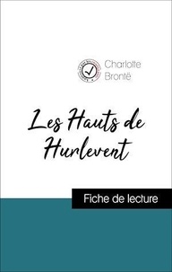 Emily Brontë - Les Hauts de Hurlevent d'Emily Brontë (Fiche de lecture de référence).