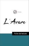  Molière - Analyse de l'œuvre : L'Avare (résumé et fiche de lecture plébiscités par les enseignants sur fichedelecture.fr).
