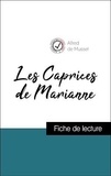 Alfred de Musset - Analyse de l'œuvre : Les Caprices de Marianne (résumé et fiche de lecture plébiscités par les enseignants sur fichedelecture.fr).