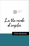 Georges Perec - Analyse de l'œuvre : La Vie mode d'emploi (résumé et fiche de lecture plébiscités par les enseignants sur fichedelecture.fr).