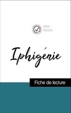 Jean Racine - Analyse de l'œuvre : Iphigénie (résumé et fiche de lecture plébiscités par les enseignants sur fichedelecture.fr).