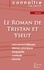 Joseph Bédier - Le roman de Tristan et Yseut - Fiche de lecture.