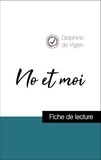 Delphine de Vigan - Analyse de l'œuvre : No et moi (résumé et fiche de lecture plébiscités par les enseignants sur fichedelecture.fr).