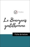  Molière - Analyse de l'œuvre : Le Bourgeois gentilhomme (résumé et fiche de lecture plébiscités par les enseignants sur fichedelecture.fr).
