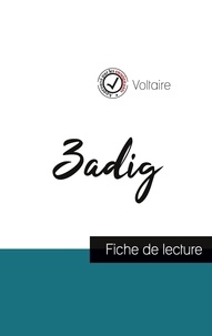  Voltaire - Zadig - Etude de l'oeuvre.