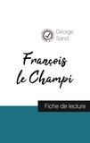 George Sand - François le Champi de George Sand (fiche de lecture et analyse complète de l'oeuvre).