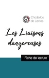 Choderlos de Laclos - Les Liaisons dangereuses de Laclos (fiche de lecture et analyse complète de l'oeuvre).