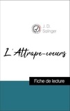 J. D. Salinger - Analyse de l'œuvre : L'Attrape-coeurs (résumé et fiche de lecture plébiscités par les enseignants sur fichedelecture.fr).