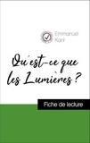 Emmanuel Kant - Analyse de l'œuvre : Qu'est-ce que les Lumières ? (résumé et fiche de lecture plébiscités par les enseignants sur fichedelecture.fr).