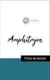  Molière - Analyse de l'œuvre : Amphitryon (résumé et fiche de lecture plébiscités par les enseignants sur fichedelecture.fr).
