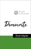  Démocrite - Analyse d'une pensée : Démocrite (résumé et fiche de lecture plébiscités par les enseignants sur fichedelecture.fr).