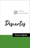 René Descartes - Analyse d'une pensée : Descartes (résumé et fiche de lecture plébiscités par les enseignants sur fichedelecture.fr).