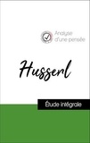 Edmund Husserl - Analyse d'une pensée : Husserl (résumé et fiche de lecture plébiscités par les enseignants sur fichedelecture.fr).