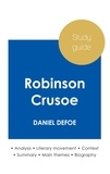 Daniel Defoe - Study guide Robinson Crusoe by Daniel Defoe (in-depth literary analysis and complete summary).